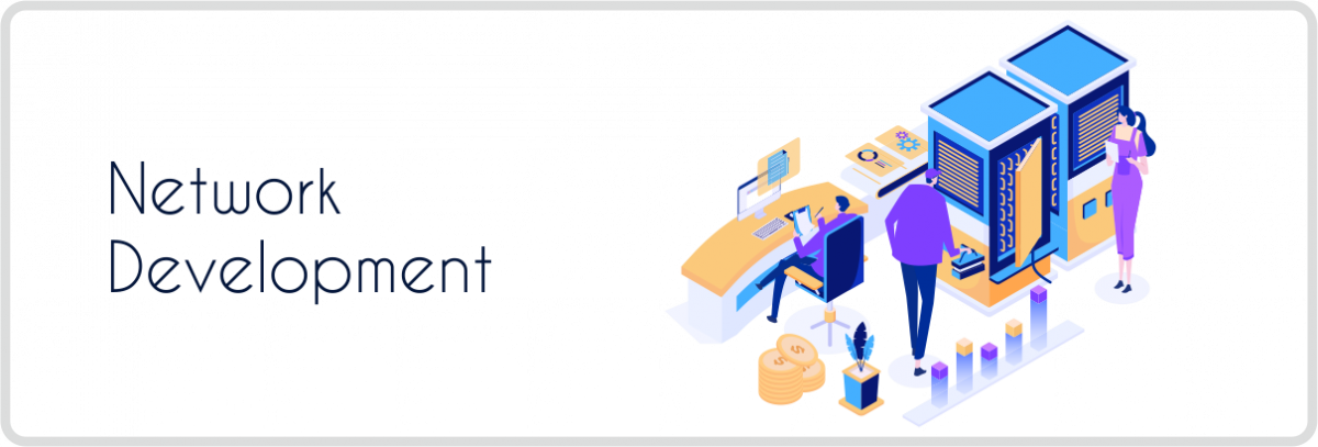 Network Development